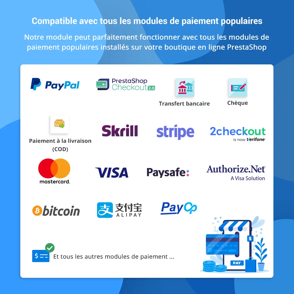 Le module de marketplace PrestaShop (multi-vendeur) est compatible avec tous les modules de paiement populaires