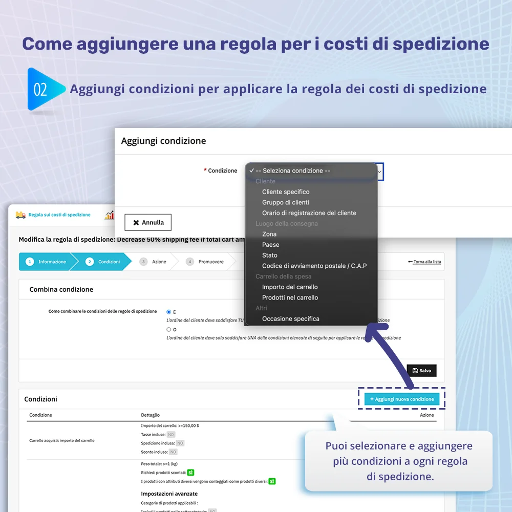 Passo 2: Aggiungi condizioni per applicare la regola di costi di spedizione