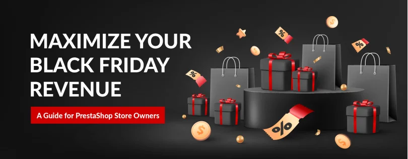 5 Steps to Maximize Your Black Friday Revenue 5 Steps to Maximize Your Black Friday Revenue