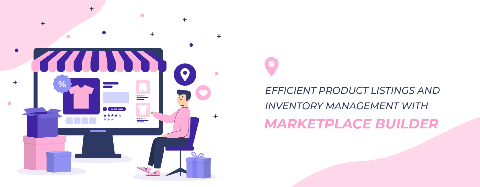 Efficient Product Listings and Inventory Management with Marketplace Builder Efficient Product Listings and Inventory Management with Marketplace Builder