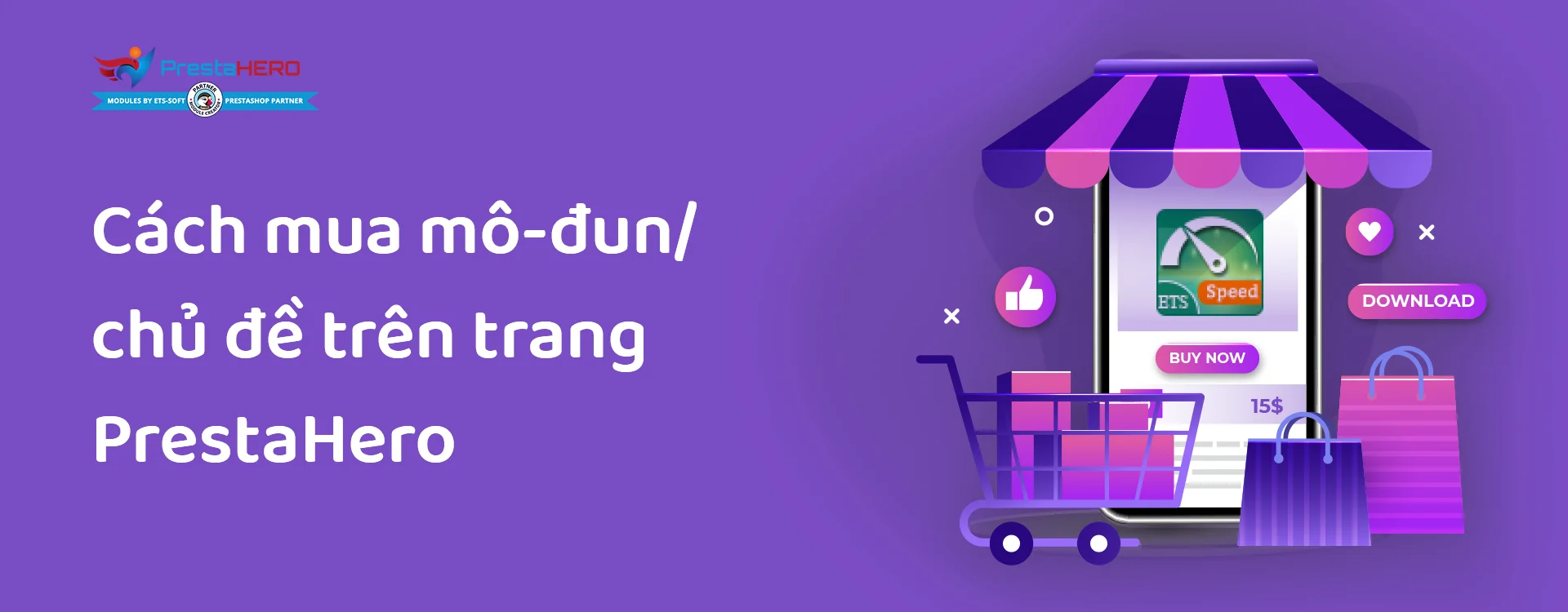 Hướng dẫn mua sản phẩm trên trang PrestaHero Hướng dẫn mua sản phẩm trên trang PrestaHero
