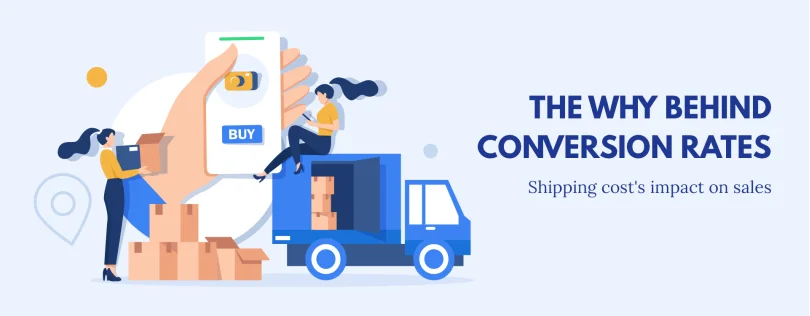 How Shipping Costs Affect E-Commerce Conversion Rates