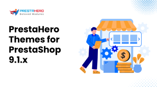 Tất cả theme PrestaShop trên PrestaHero hiện đã tương thích với PrestaShop 9.1.x