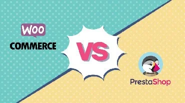 PrestaShop vs WooCommerce comparison - Which platform should you choose? (Part 4)