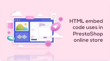 HTML embed code uses in PrestaShop online store.