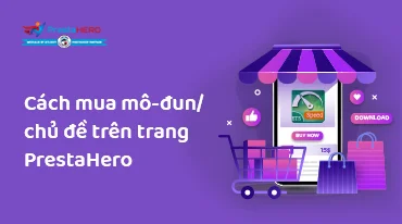 Hướng dẫn mua sản phẩm trên trang PrestaHero