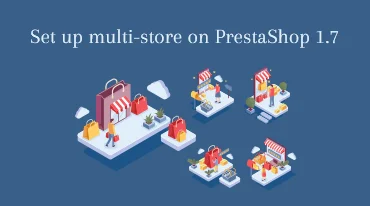 How to set up PrestaShop multistores different domains on the 1.7 version?